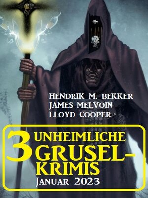 cover image of 3 Unheimliche Gruselkrimis Januar 2023